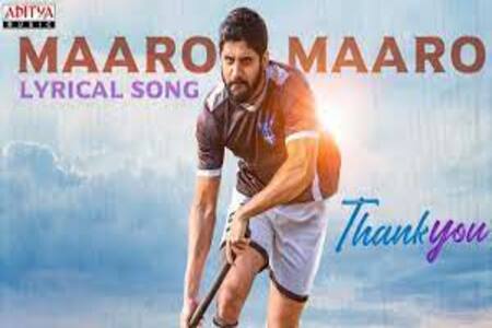 Maaro Maaro Lyrics - Thank You Telugu Movie