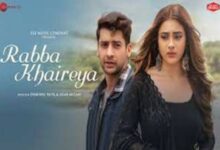 Photo of Rabba Khaireya Lyrics – Stebin Ben, Samira Koppikar