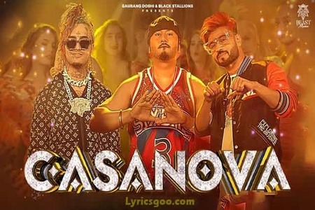 Casanova Lyrics – Yo Yo Honey Singh , Simar Kaur