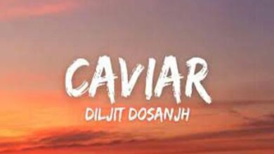 Photo of Caviar Lyrics – Diljit Dosanjh