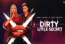 Photo of DIRTY LITTLE SECRET Lyrics – Nora Fatehi x Zack Knight