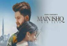 Photo of Main Ishq Kar Leya Lyrics – Sonu Kakkar