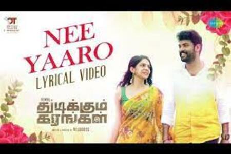 Nee Yaaro Lyrics - Thudikkum Karangal 2022 Tamil Movie
