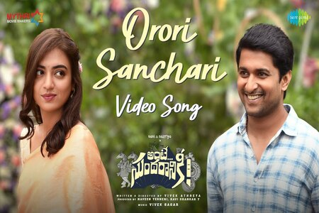 Orori Sanchari Lyrics - Ante Sundaraniki Telugu Movie