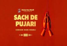 Photo of Sach De Pujari Lyrics – Simiran Kaur Dhadli