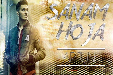 Sanam Ho Ja Lyrics - Arjun