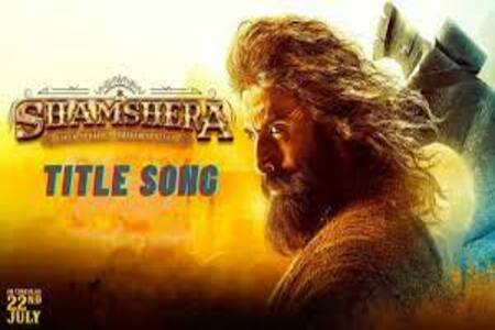Shamshera Title Track Lyrics - Sukhwinder Singh