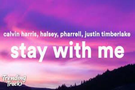 Stay With Me Lyrics - Calvin Harris , Halsey