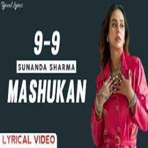 9-9 Mashukan Lyrics - Sunanda Sharma