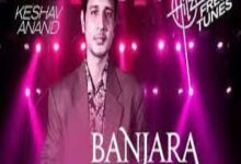 Photo of Banjara Lyrics –  Keshav Anand