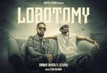 Photo of Lobotomy Lyrics –  Emiway | Lazarus