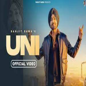 UNI Lyrics - Ranjit Bawa