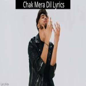 Chak Mera Dil Lyrics - Kabir