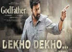 Photo of Dekho Dekho Lyrics –  God Father