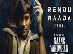 Photo of Rendu Raaja Lyrics –  Naane Varuvean Tamil movie