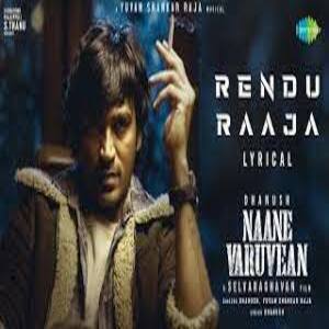 Rendu Raaja Lyrics - Naane Varuvean Tamil movie