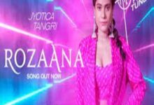 Photo of Rozaana Lyrics –  Jyotica Tangri