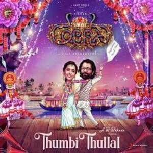 Thumbi Thullal Lyrics - Cobra 2022 Tamil Movie