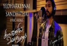 Photo of Yedharkennai Sandhithai Lyrics –  Kaalangalil Aval Vasantham Movie