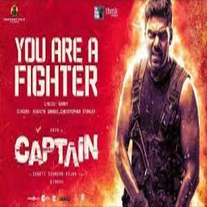 You Are A Fighter Lyrics - Captain 2022 Tamil Movie