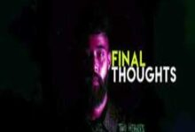 Photo of Final Thoughts Lyrics – Ap Dhillon | Shinda Kahlon