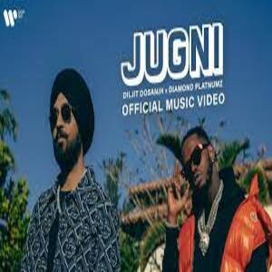 Jugni Lyrics - Diljit Dosanjh