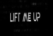 Photo of Lift Me Up Lyrics –  Rihanna
