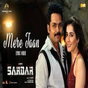 Mere Jaan Lyrics - Sardar , Nakash Aziz