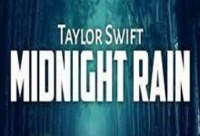 Photo of Midnight Rain Lyrics –  Taylor Swift