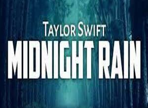 Photo of Midnight Rain Lyrics –  Taylor Swift