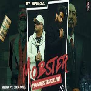 Mobster Lyrics - Singga , Deep Jandu