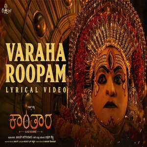 Varaha Roopam Lyrics - Kantara Movie , Rishab Shetty