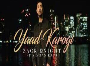 Photo of Yaad Karogi Lyrics –  Zack Knight | Simran Kaur