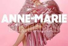 Photo of Birthday Lyrics –  Anne-Marie