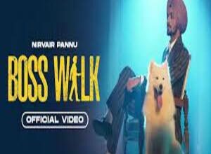 Photo of Boss Walk Lyrics –  Nirvair Pannu
