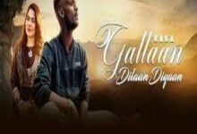 Photo of Gallan Dilan Diyan Lyrics –  Kaka