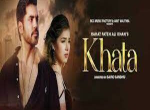 Photo of Khata Lyrics –  Rahat Fateh Ali Khan