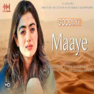 Maaye Lyrics - Goodbye