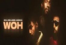 Photo of Woh Lyrics –  Ikka, Dino James, Badshah