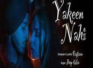 Photo of Yakeen Nahi Lyrics –  Deep Kalsi