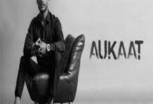 Photo of Aukaat Lyrics –  Kaka