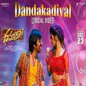 Dandakadiyal Lyrics - Dhamaka