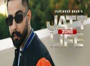 Photo of Jatt Life Zone Lyrics –  Varinder Brar