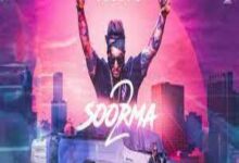 Photo of Soorma 2 Lyrics – Born Ready
