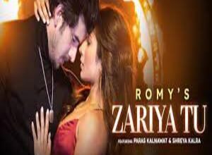 Photo of Zariya Tu Lyrics – Romy