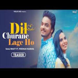 Dil Churane Lage Ho Lyrics - Saaj Bhatt