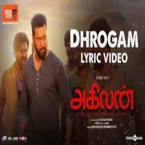 Dhrogam Lyrics - Agilan