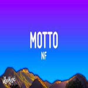 MOTTO Lyrics - NF