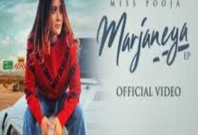 Photo of Marjaneya Lyrics – Miss Pooja