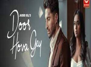 Photo of Door Hova Ge Lyrics – Jassi Gill